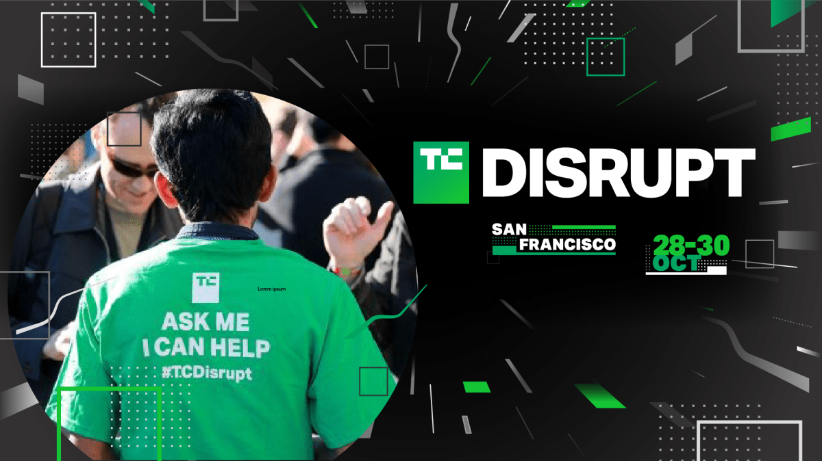 كن متطوعًا في TechCrunch Disrupt 2024